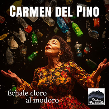 Carmen del Pino - Échale Cloro al Inodoro