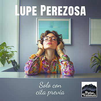 Lupe Perezosa - Solo con cita previa